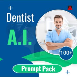 Best AI Prompt Pack for Dentists