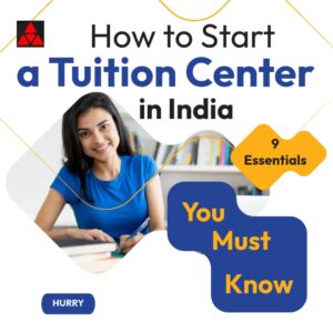 “how to start a tuition center in India – home-based tuition guide 2025”
